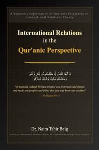 International Relations in the Qur'anic Perspective