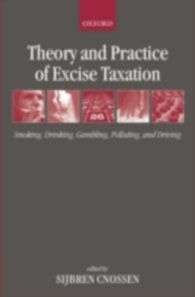 Theory and Practice of Excise Taxation