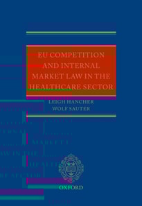 EU Competition and Internal Market Law in the Healthcare Sector