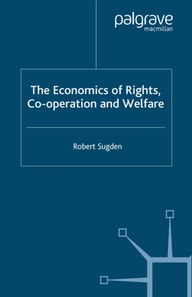 Economics of Rights, Co-operation and Welfare