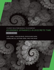 Student Solutions Manual to Accompany Economic Dynamics in Discrete Time, secondedition