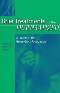 Brief Treatments for the Traumatized