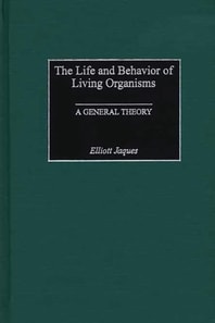 Life and Behavior of Living Organisms
