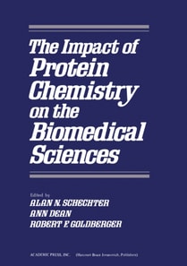Impact of Protein Chemistry on the Biomedical Sciences