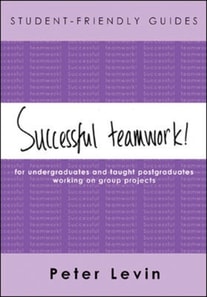 Student-Friendly Guide: Successful Teamwork