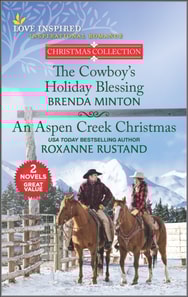 Cowboy's Holiday Blessing and An Aspen Creek Christmas