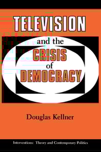 Television And The Crisis Of Democracy