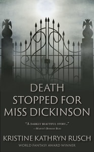 Death Stopped for Miss Dickinson