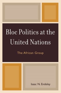 Bloc Politics at the United Nations