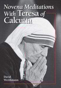 Novena Meditations With Teresa of Calcutta