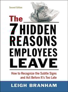 7 Hidden Reasons Employees Leave