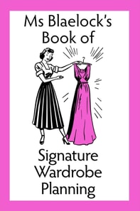 Signature Wardrobe Planning