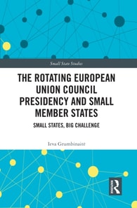 Rotating European Union Council Presidency and Small Member States