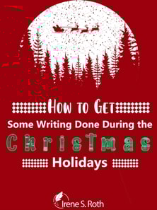 How to Get Some Writing Done Durng the Christmas Holidays