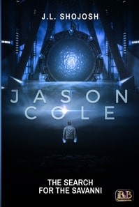 Jason Cole: The Search for the Savanni