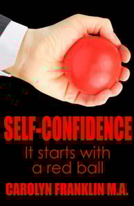 Self-Confidence: It Starts With A Red Ball