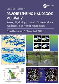 Remote Sensing Handbook, Volume V