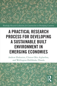 Practical Research Process for Developing a Sustainable Built Environment in Emerging Economies