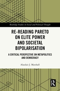 Re-Reading Pareto on Elite Power and Societal Bipolarisation