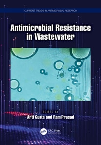 Antimicrobial Resistance in Wastewater