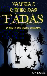 Valeria e o Reino das Fadas: O Conto da Fada Dodona