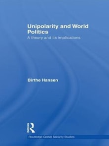 Unipolarity and World Politics