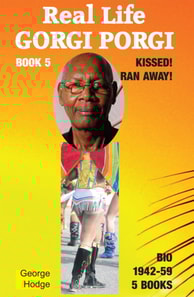 Real Life Gorgi Porgi, Book 5
