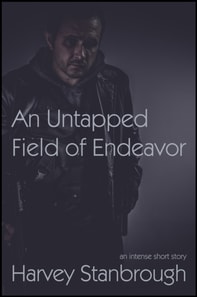 Untapped Field of Endeavor