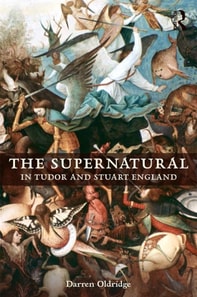 Supernatural in Tudor and Stuart England