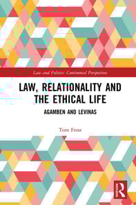Law, Relationality and the Ethical Life