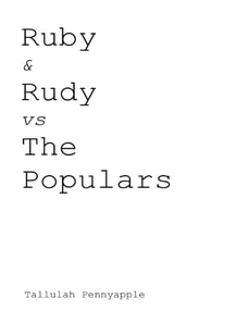 Ruby & Rudy vs The Populars