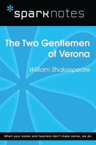 Two Gentlemen of Verona (SparkNotes Literature Guide)