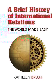 Brief History of International Relations