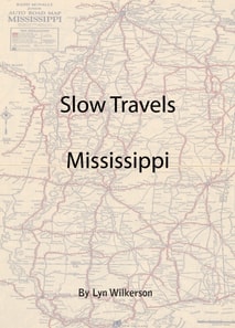 Slow Travels-Mississippi