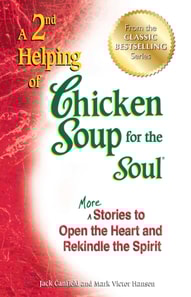 2nd Helping of Chicken Soup for the Soul