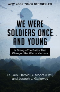 We Were Soldiers Once . . . and Young