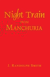 Night Train from Manchuria