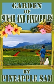 Garden of Sugar and Pineapples