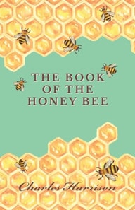 Book of the Honey Bee