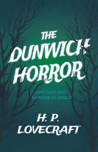 Dunwich Horror (Fantasy and Horror Classics)