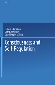 Consciousness and Self-Regulation