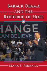 Barack Obama and the Rhetoric of Hope