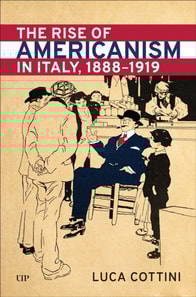 Rise of Americanism in Italy, 1888-1919