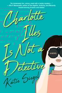 Charlotte Illes Is Not a Detective