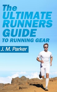 Ultimate Runner's Guide to Running Gear