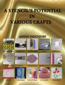 Stencil'S Potential in Various Crafts