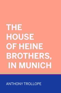 House of Heine Brothers, in Munich