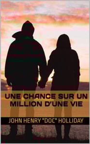 Une chance sur un million d'une vie