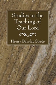 Studies in the Teaching of Our Lord