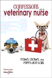 Confessions of a veterinary nurse